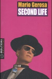 Libro Second Life di Mario Gerosa - ean 9788883535376 - Meltemi