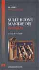 Libro Sulle buone maniere dei bambini di Erasmo da Rotterdam - ean 9788883580444 - Armando Editore