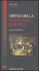 Libro Difesa della pedagogia europea di Eduard Spranger - ean 9788883581182 - Armando Editore