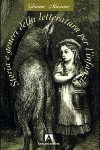 Libro Storia e generi della letteratura per l'infanzia di Gianna Marrone - ean 9788883583674 - Armando Editore