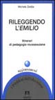 Libro Rileggendo l'Emilio. Itinerari di pedagogia rousseauiana di Michele Zedda - ean 9788883584084 - Armando Editore
