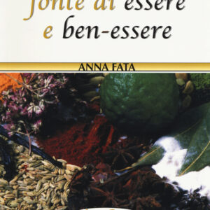Libro cibo come fonte di essere e ben-essere di Anna Fata - ean 9788883587313 - Armando Editore