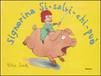 Libro Signorina Si-salvi-chi-può di Philippe Corentin - ean 9788883620119 - Babalibri