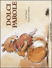Libro Dolci parole di Carl Norac; Claude K. Dubois - ean 9788883620829 - Babalibri