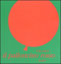Libro palloncino rosso di Iela Mari - ean 9788883621116 - Babalibri