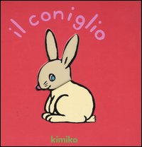 Libro coniglio di Kimiko - ean 9788883621130 - Babalibri