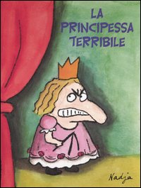 Libro principessa terribile di Nadja - ean 9788883621383 - Babalibri