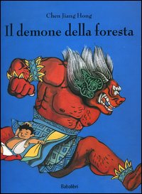 Libro demone della foresta di Jiang Hong Chen - ean 9788883621406 - Babalibri