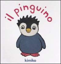 Libro pinguino. Libro pop-up di Kimiko - ean 9788883621765 - Babalibri