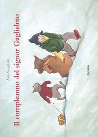 Libro compleanno del signor Guglielmo di Anaïs Vaugelade - ean 9788883621840 - Babalibri