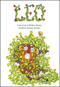 Libro Leo di Robert Kraus; José Aruego - ean 9788883622069 - Babalibri