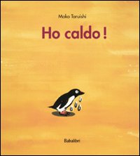 Libro Ho caldo! di Mako Taruishi - ean 9788883622113 - Babalibri