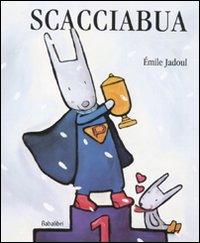 Libro Scacciabua di Émile Jadoul - ean 9788883622335 - Babalibri
