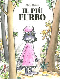 Libro più furbo di Mario Ramos - ean 9788883622465 - Babalibri