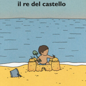Libro re del castello di Adrien Albert; Jeanne Taboni Misérazzi - ean 9788883622540 - Babalibri