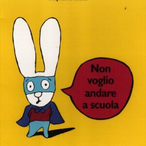 Libro Non voglio andare a scuola di Stephanie Blake - ean 9788883622687 - Babalibri