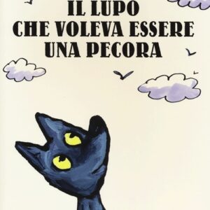 Libro lupo che voleva essere una pecora di Mario Ramos - ean 9788883622816 - Babalibri