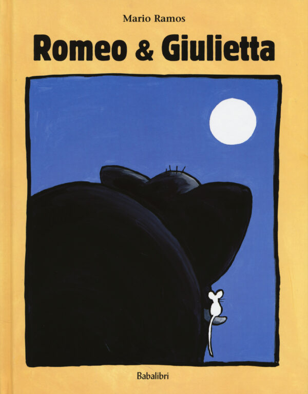 Libro Romeo & Giulietta di Mario Ramos - ean 9788883623042 - Babalibri