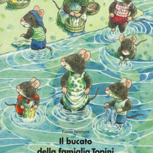 Libro bucato della famiglia Topini di Kazuo Iwamura - ean 9788883623134 - Babalibri
