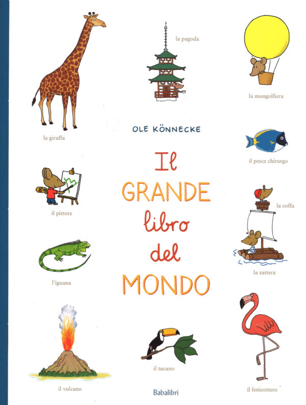 Libro grande libro del mondo di Ole Könnecke - ean 9788883623202 - Babalibri