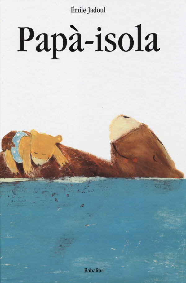 Libro Papà-isola di Émile Jadoul - ean 9788883623226 - Babalibri
