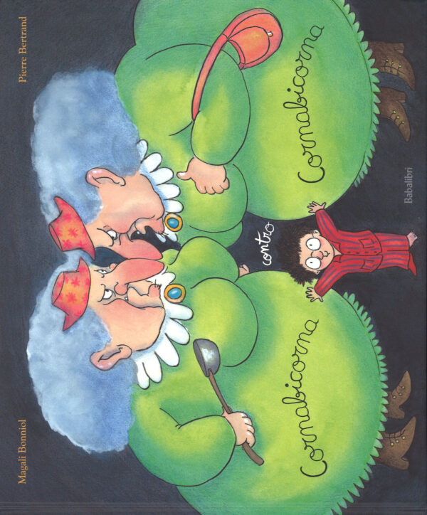 Libro Cornabicorna contro Cornabicorna di Pierre Bertrand - ean 9788883623370 - Babalibri