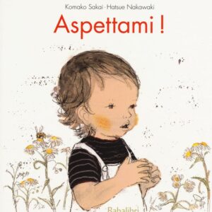 Libro Aspettami! di Komako Sakai; Hatsue Nakawaki - ean 9788883623745 - Babalibri