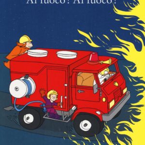 Libro Al fuoco! Al fuoco! di Adrien Albert - ean 9788883623820 - Babalibri