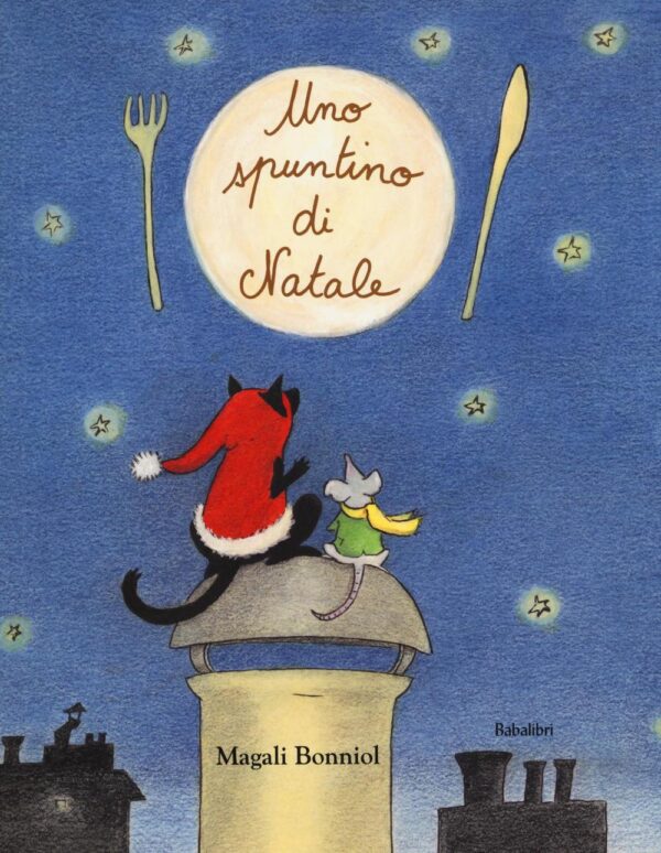 Libro spuntino di Natale di Magali Bonniol - ean 9788883623837 - Babalibri
