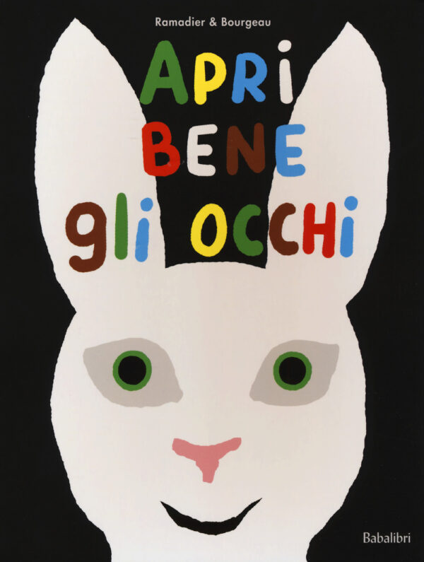 Libro Apri bene gli occhi di Cédric Ramadier; Vincent Bourgeau - ean 9788883623882 - Babalibri