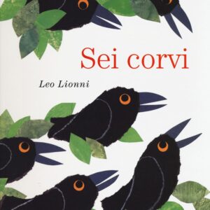 Libro Sei corvi di Leo Lionni - ean 9788883623899 - Babalibri