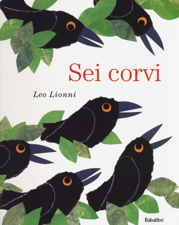 Libro Sei corvi di Leo Lionni - ean 9788883623899 - Babalibri