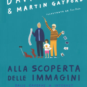 Libro Alla scoperta delle immagini dalle caverne a internet di David Hockney; Martin Gayford - ean 9788883624285 - Babalibri
