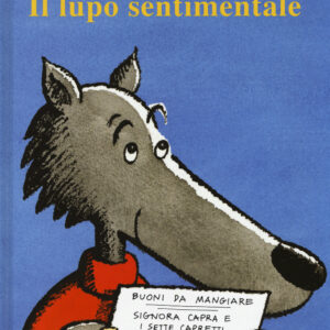 Libro lupo sentimentale di Geoffroy de Pennart - ean 9788883624391 - Babalibri