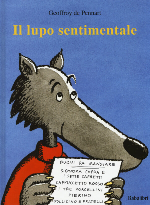 Libro lupo sentimentale di Geoffroy de Pennart - ean 9788883624391 - Babalibri