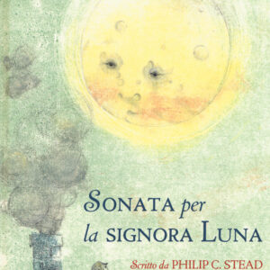 Libro Sonata per la signora Luna di Philip C. Stead - ean 9788883624452 - Babalibri