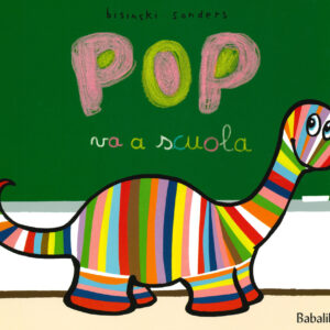 Libro Pop va a scuola di Pierrick Bisinski - ean 9788883624544 - Babalibri