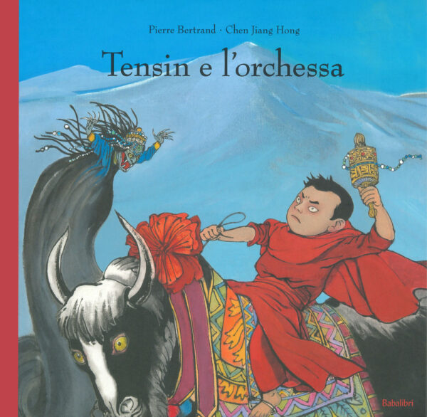 Libro Tensin e l'orchessa di Pierre Bertrand; Jiang Hong Chen - ean 9788883624711 - Babalibri
