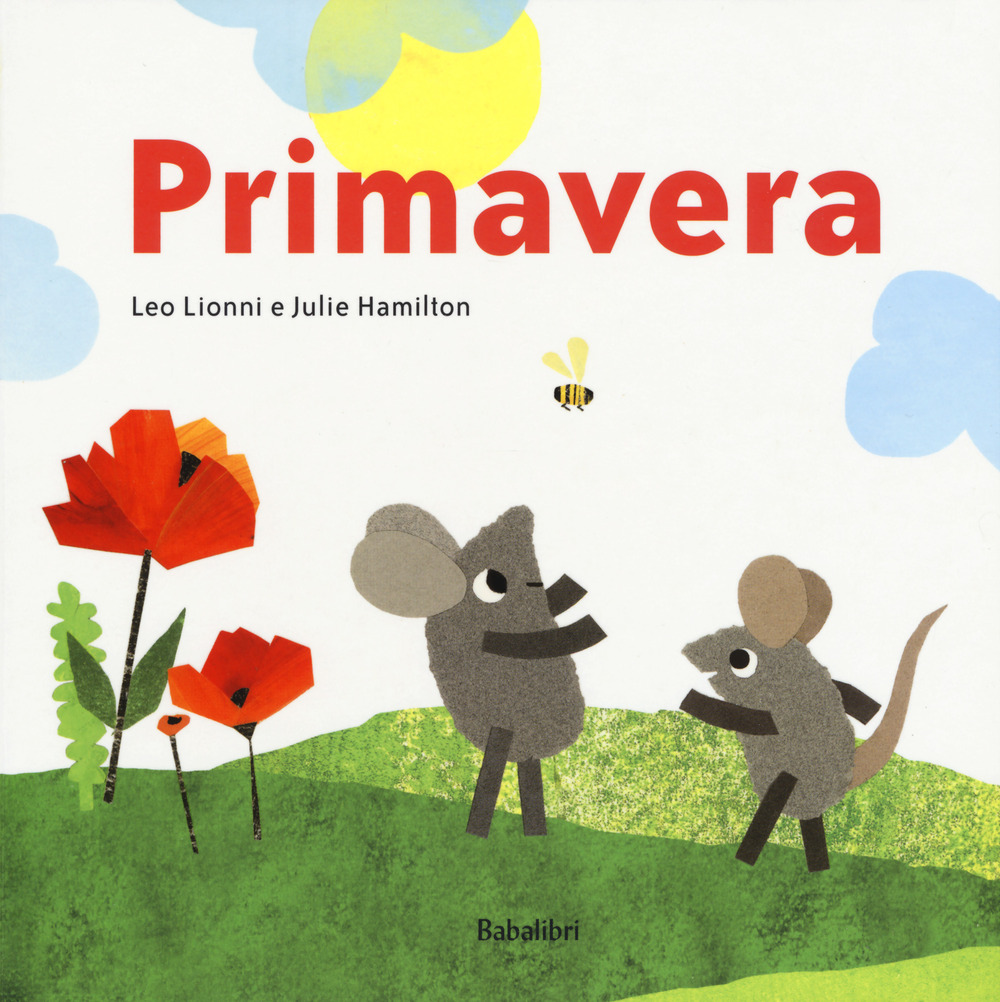 Libro Primavera di Leo Lionni; Julie Hamilton - ean 9788883624766 - Babalibri