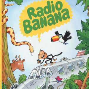 Libro Radio banana di Clémentine Mélois; Rudy Spiessert - ean 9788883625084 - Babalibri