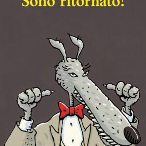 Libro Sono ritornato! di Geoffroy de Pennart - ean 9788883625381 - Babalibri