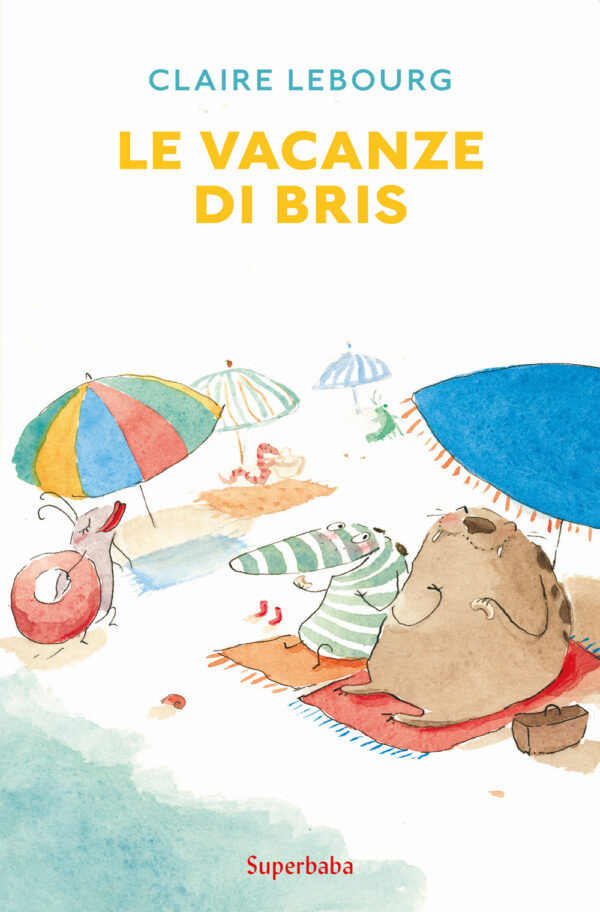 Libro vacanze di Bris di Claire Lebourg - ean 9788883625480 - Babalibri