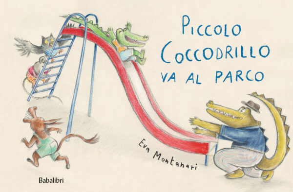 Libro Piccolo coccodrillo va al parco di Eva Montanari - ean 9788883625572 - Babalibri