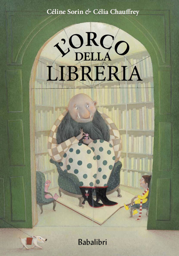 Libro orco della libreria di Celine Sorin; Célia Chauffrey - ean 9788883625664 - Babalibri