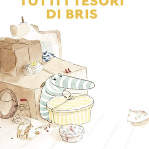 Libro Tutti i tesori di Bris di Claire Lebourg - ean 9788883625800 - Babalibri