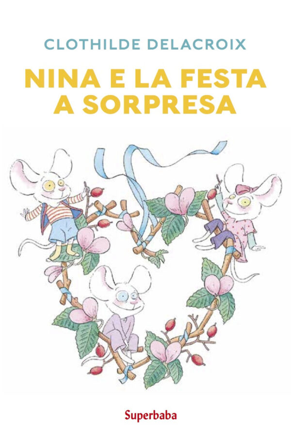 Libro Nina e la festa a sorpresa di Clothilde Delacroix - ean 9788883625817 - Babalibri