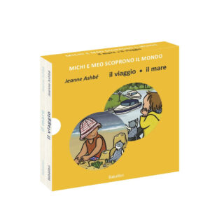 Libro viaggio/il mare. Michi e Meo scoprono il mondo di Jeanne Ashbé - ean 9788883625848 - Babalibri