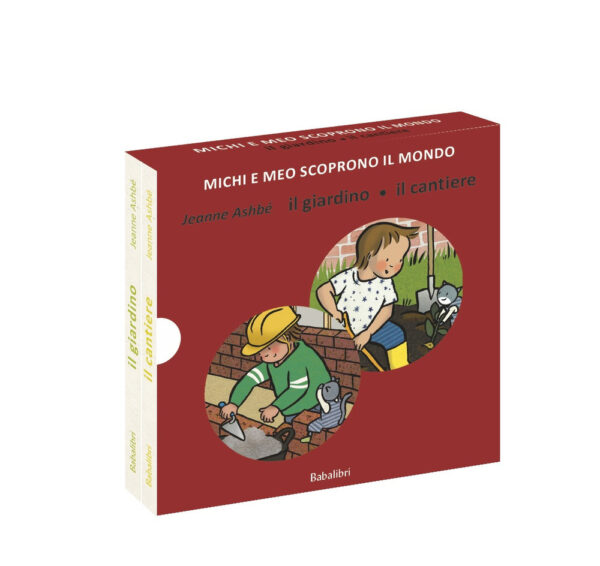 Libro giardino/il cantiere. Michi e Meo scoprono il mondo di Jeanne Ashbé - ean 9788883625855 - Babalibri