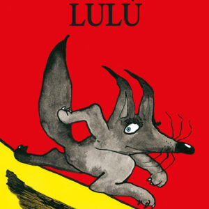 Libro Lulù di Grégoire Solotareff - ean 9788883625930 - Babalibri