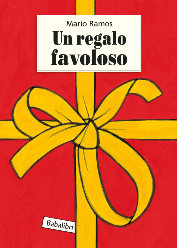 Libro regalo favoloso di Mario Ramos - ean 9788883625961 - Babalibri